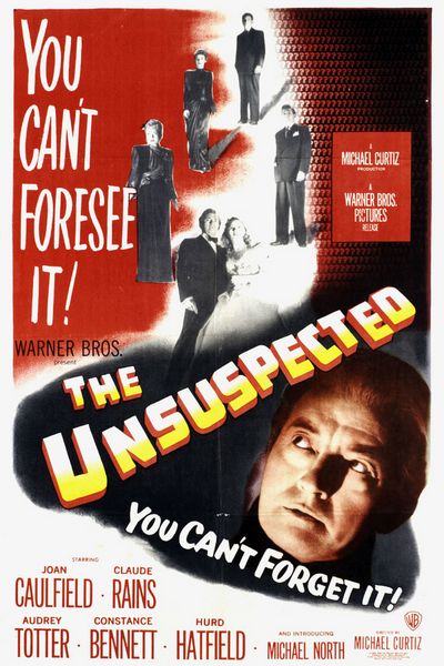 The Unsuspected (1947) Michael Curtiz, Claude Rains, Joan Caulfield, Audrey Totter, Drama, Film-Noir, Mystery, Thriller