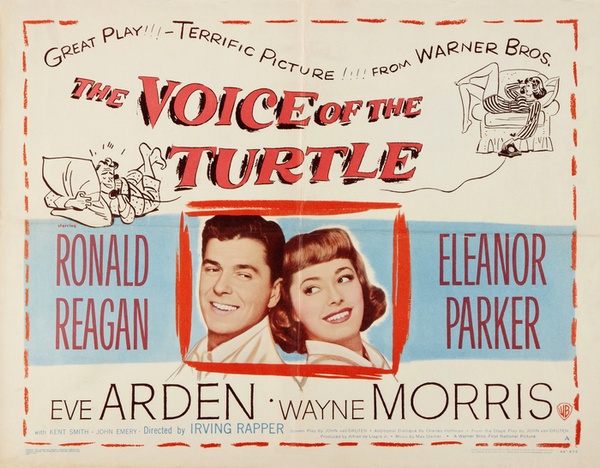 The Voice of the Turtle (1947) Irving Rapper, Ronald Reagan, Eleanor Parker, Eve Arden