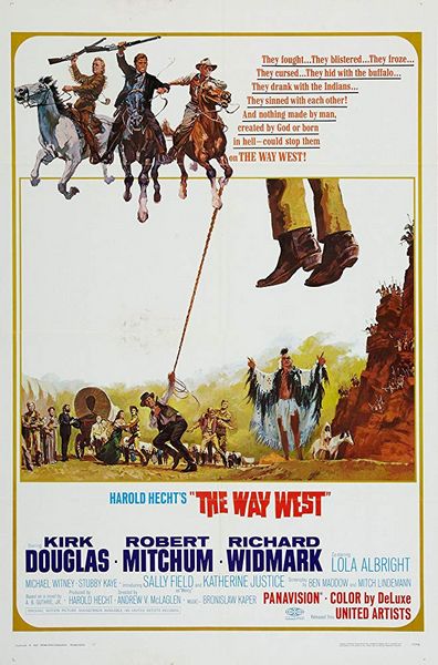 The Way West (1967) Andrew V. McLaglen, Kirk Douglas, Robert Mitchum, Richard Widmark