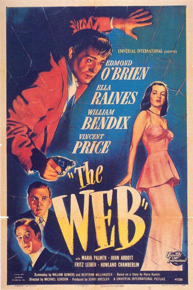 The Web (1947) Michael Gordon, Ella Raines, Edmond O’Brien, William Bendix, Crime, Drama, Film-Noir