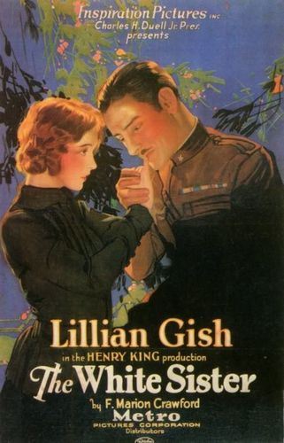 The White Sister (1923) Henry King, Lillian Gish, Ronald Colman, Gail Kane