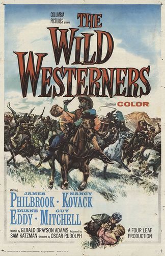 The Wild Westerners (1962) Oscar Rudolph, James Philbrook, Nancy Kovack, Duane Eddy