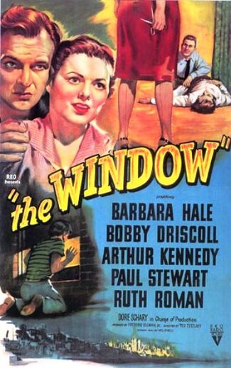 The Window (1949) Ted Tetzlaff, Bobby Driscoll, Barbara Hale, Arthur Kennedy
