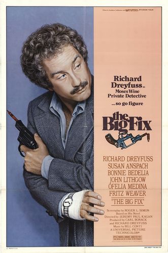 The Big Fix (1978) Jeremy Kagan, Richard Dreyfuss, Susan Anspach, Bonnie Bedelia