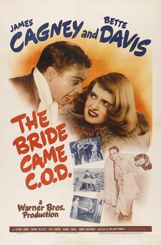 The Bride Came C.O.D. (1941) William Keighley, James Cagney, Bette Davis, Stuart Erwin
