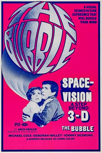 The Bubble (1966) Arch Oboler, Michael Cole, Deborah Walley, Johnny Desmond