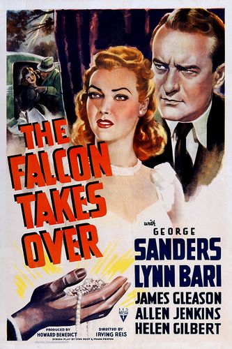 The Falcon Takes Over (1942) Irving Reis, George Sanders, Lynn Bari, James Gleason