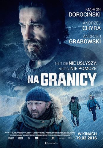 The High Frontier / Na granicy (2016) Wojciech Kasperski, Marcin Dorocinski, Andrzej Chyra, Andrzej Grabowski