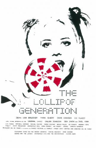 The Lollipop Generation (2008) G.B. Jones, Helen Bed, Andrew Cecil