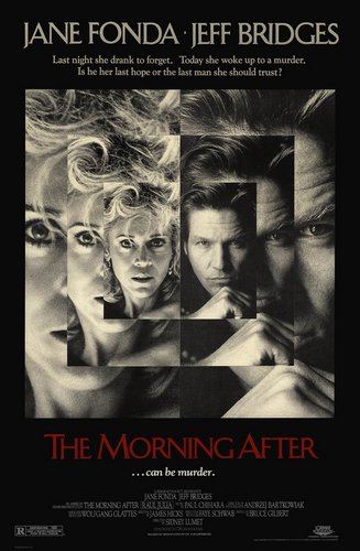 The Morning After (1986) Sidney Lumet, Jane Fonda