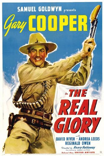 The Real Glory (1939) Henry Hathaway, Gary Cooper, David Niven, Andrea Leeds
