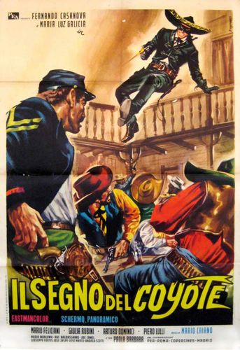 The Sign of the Coyote AKA Il segno del coyote (1963) Mario Caiano, Fernando Casanova, María Luz Galicia, Jesús Tordesillas
