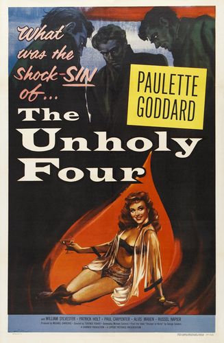 The Stranger Came Home AKA The Unholy Four (1954) Terence Fisher, Paulette Goddard, William Sylvester, Patrick Holt