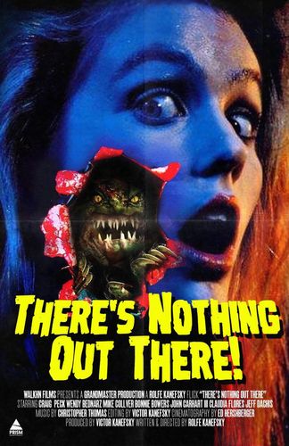 There’s Nothing Out There (1991) Rolfe Kanefsky, Craig Peck, Wendy Bednarz, Mark Collver