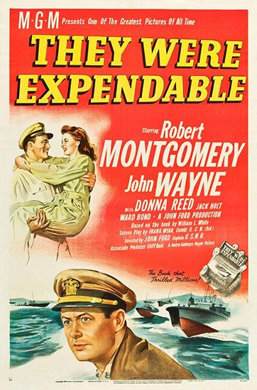 They Were Expendable (1945) John Ford, Robert Montgomery, John Wayne, Donna Reed