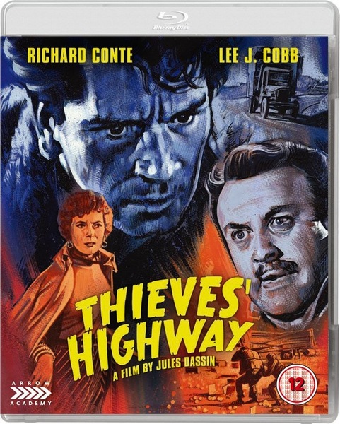 Thieves’ Highway (1949) Jules Dassin, Richard Conte, Valentina Cortese, Lee J. Cobb