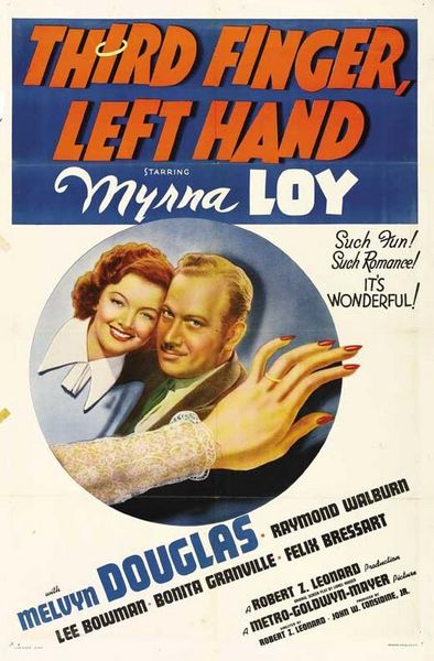 Third Finger, Left Hand (1940) Robert Z. Leonard, Myrna Loy, Melvyn Douglas, Raymond Walburn
