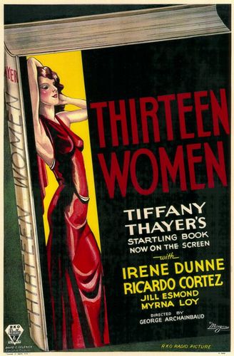 Thirteen Women (1932) George Archainbaud, Irene Dunne, Ricardo Cortez, Jill Esmond