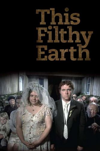This Filthy Earth (2001) Andrew Kotting, Rebecca Palmer, Demelza Randall, Shane Attwooll