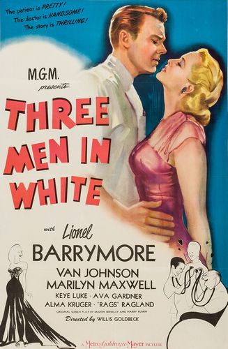 3 Men in White (1944) Willis Goldbeck, Lionel Barrymore, Van Johnson, Marilyn Maxwell