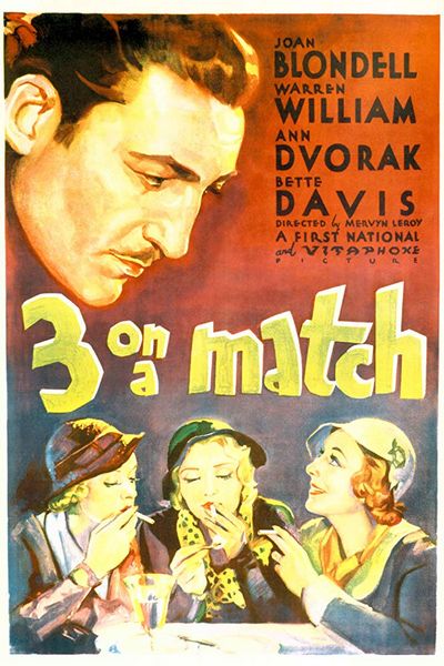 Three on a Match (1932) Mervyn LeRoy, Joan Blondell, Warren William, Ann Dvorak