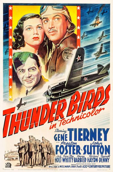 Thunder Birds (1942) William A. Wellman, Gene Tierney, Preston Foster, John Sutton