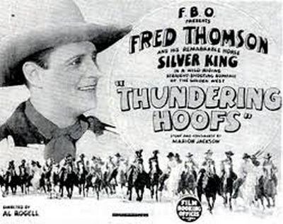 Thundering Hoofs (1924) Albert S. Rogell, Fred Thomson, Silver King the Horse, Ann May