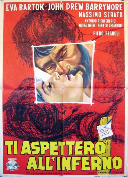 Ti aspetterò all’inferno / I’ll See You in Hell (1960) Piero Regnoli, John Drew Barrymore, Eva Bartok, Antonio Pierfederici