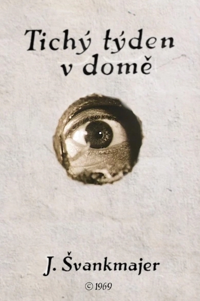 Jan Svankmajer – Tichý týden v dome AKA A Quiet Week In the House (1969)