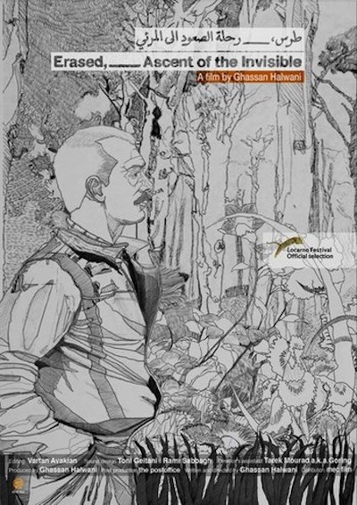 Ghassan Halwani – Tirss, rihlat alsoo’oud ila almar’i AKA Erased, Ascent of the Invisible (2018)
