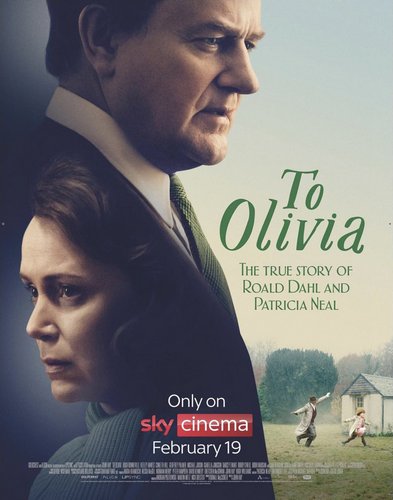 To Olivia (2021) John Hay, Hugh Bonneville, Bobby O’Neill, Eve Prenelle