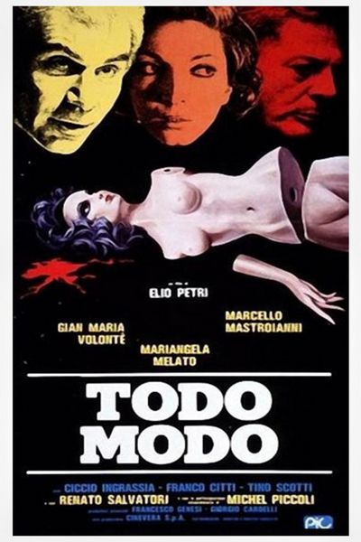 Todo modo (1976) Elio Petri, Gian Maria Volontè, Marcello Mastroianni, Mariangela Melato, Drama