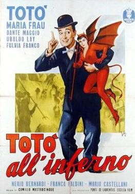 Toto in Hell / Totò all’inferno (1955) Camillo Mastrocinque, Totò, Maria Frau, Fulvia Franco
