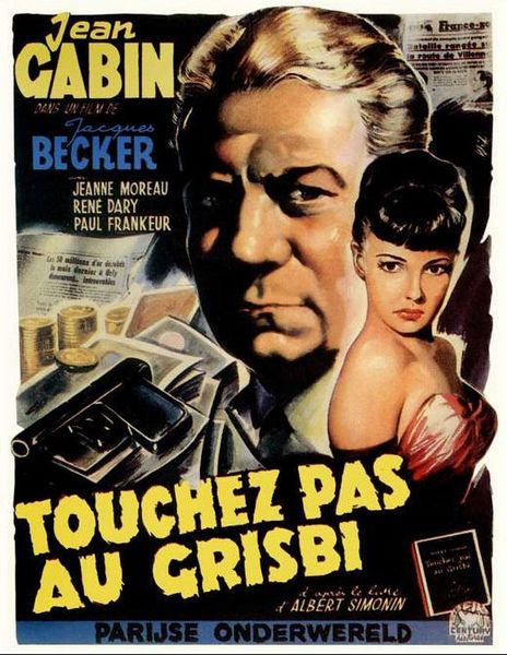 Touchez pas au grisbi (1954) Jacques Becker, Jean Gabin, René Dary, Dora Doll, Crime, Drama