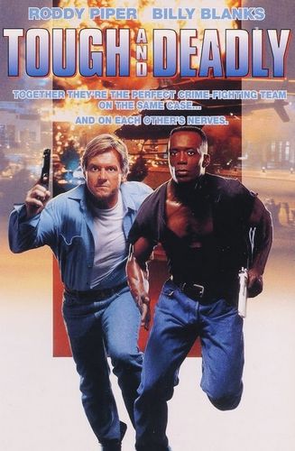 Tough and Deadly (1995) Steve Cohen, Billy Blanks, Roddy Piper, Richard Norton