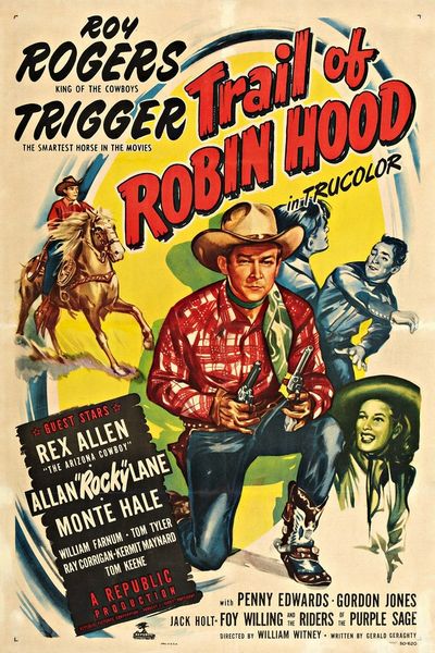 Trail of Robin Hood (1950) William Witney, Roy Rogers, Trigger, Penny Edwards