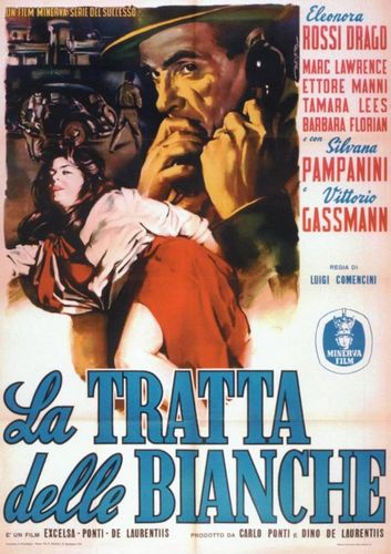 The White Slave Trade AKA La tratta delle bianche (1952) Luigi Comencini, Eleonora Rossi Drago, Marc Lawrence, Ettore Manni