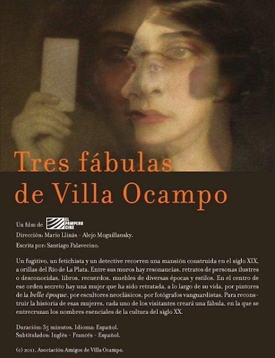 Tres fábulas de Villa Ocampo (2011) by Mariano Llinás & Alejo Moguillansky