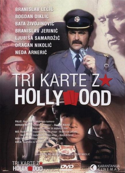 Three Tickets to Hollywood AKA Tri karte za Hollywood (1993) Bozidar ‘Bota’ Nikolic, Branislav Lecic, Bogdan Diklic, Ljubisa Samardzic