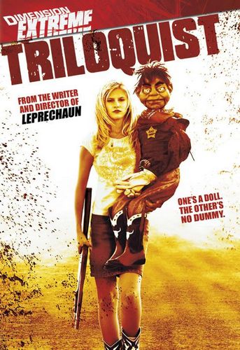 Triloquist (2008) Mark Jones, Paydin LoPachin, Rocky Marquette, Katie Chonacas
