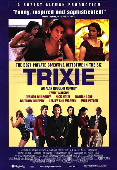 Trixie (2000) Alan Rudolph, Emily Watson