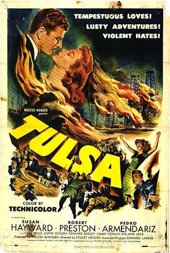 Tulsa (1949) Stuart Heisler, Susan Hayward, Robert Preston, Pedro Armendáriz, Action, Drama, Romance, Western