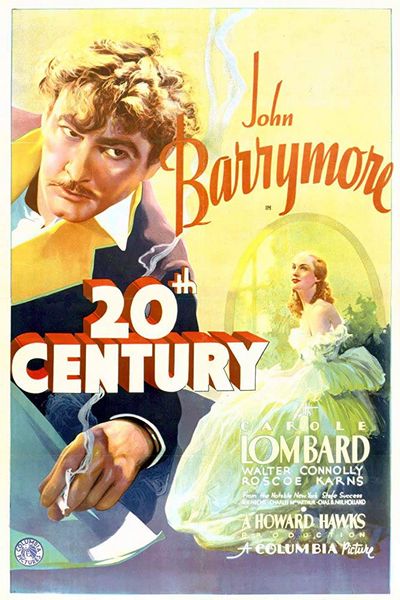 Twentieth Century (1934) Howard Hawks, John Barrymore, Carole Lombard, Walter Connolly