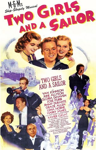 Two Girls and a Sailor (1944) Richard Thorpe, Van Johnson, June Allyson, Gloria DeHaven