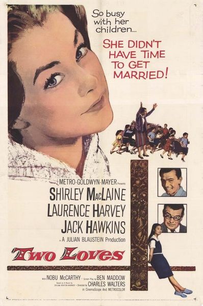 Two Loves (1961) Charles Walters, Shirley MacLaine, Laurence Harvey, Jack Hawkins