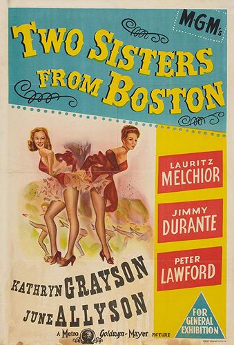 Two Sisters from Boston (1946) Henry Koster, Kathryn Grayson, June Allyson, Lauritz Melchior