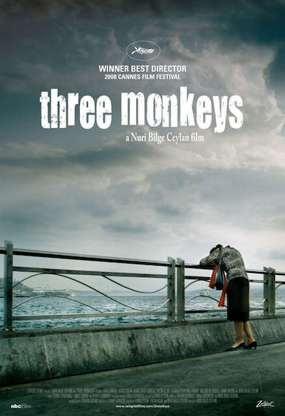 Nuri Bilge Ceylan – Üç maymun AKA Three Monkeys (2008)