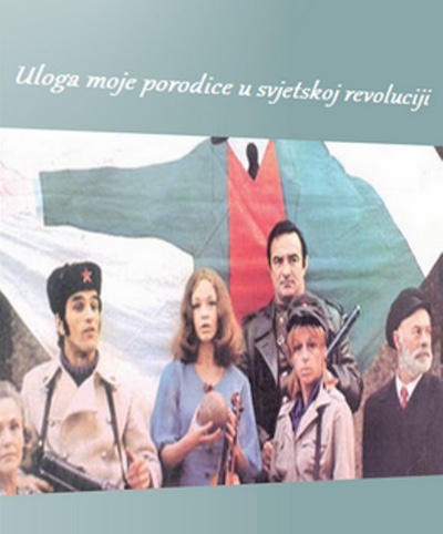 Uloga moje porodice u svjetskoj revoluciji (1971) by Bahrudin ‘Bato’ Cengic