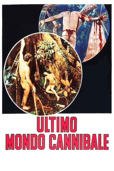 Ultimo mondo cannibale AKA Jungle Holocaust (1977) by Ruggero Deodato