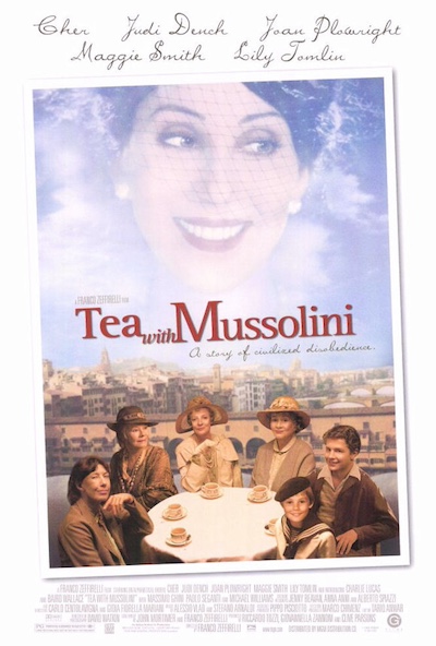 Tea with Mussolini (1999) directed by Franco Zeffirelli